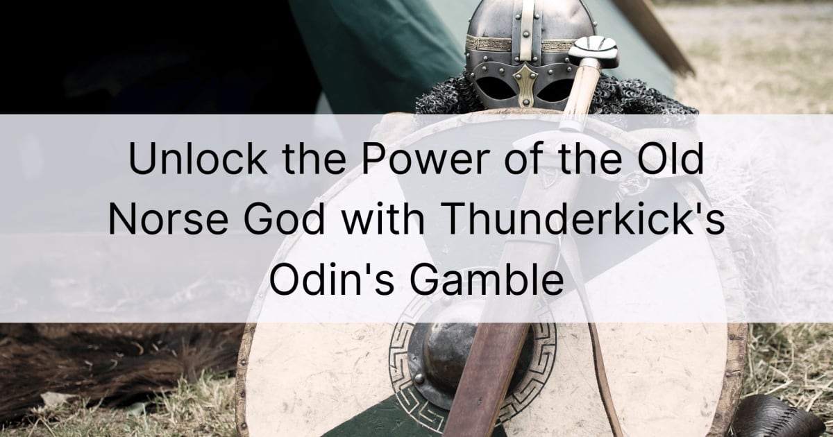 Отключете силата на старонорвежкия бог с Thunderkick's Odin's Gamble